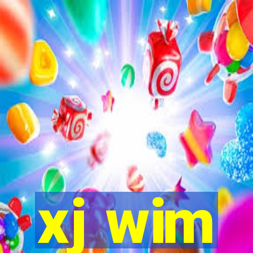 xj wim